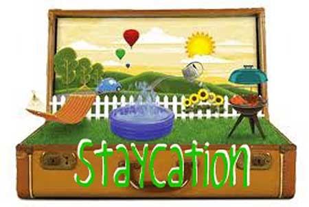 go on a vacation or have a staycation