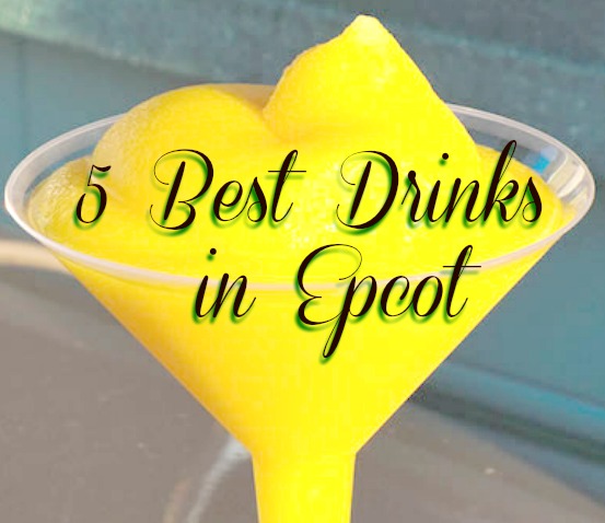 Best Drinks Epcot