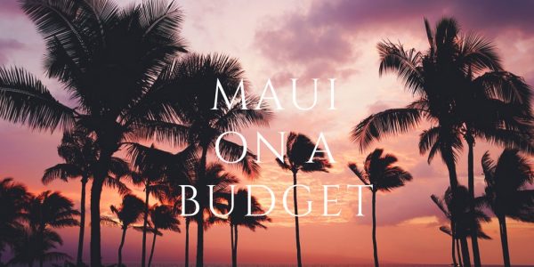 Maui Budget Travel